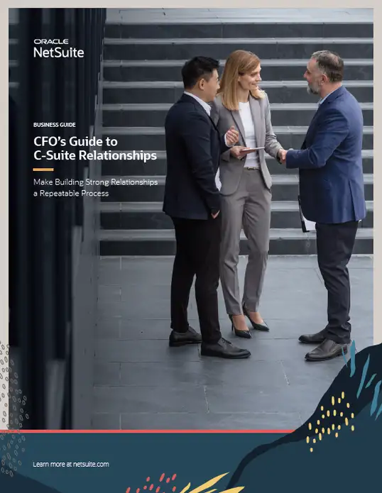 CFO’s Guide to C-Suite Relationships business guide cover from Oracle NetSuite – “Make Building Strong Relationships a Repeatable Process” – with three business people talking on a staircase